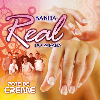 Por Que Quer Ir Embora By Banda Real do Paraná's cover