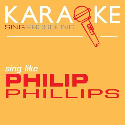Gone, Gone, Gone (In the Style of Phillip Phillips) [Karaoke with Background Vocal]'s cover