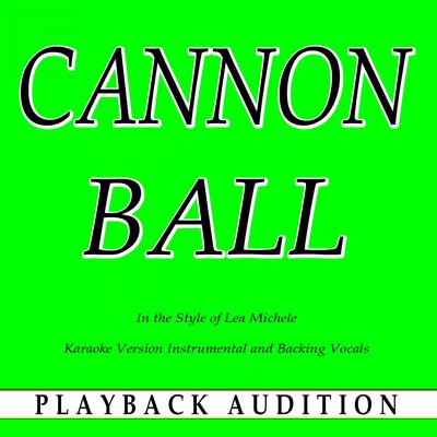 Cannonball (In the Style of Lea Michele) [Karaoke Version]'s cover