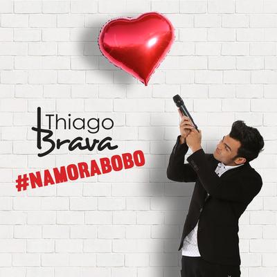 Namora Bobo By Thiago Brava's cover
