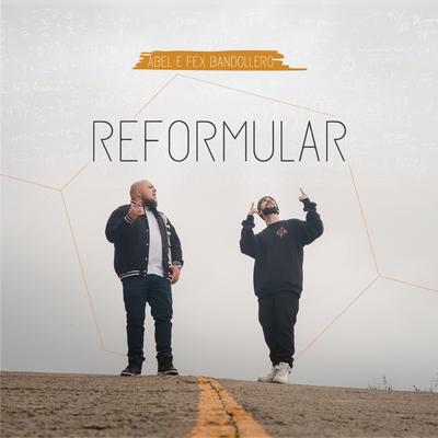 Reformular By Abel, Fex Bandollero's cover