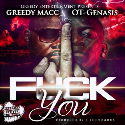 Fuck You (feat. O.T. Genasis)'s cover