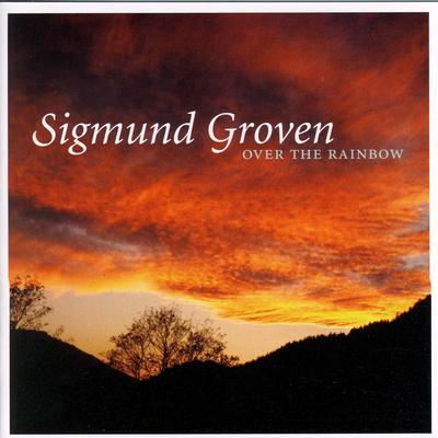 Over the Rainbow By Sigmund Groven's cover