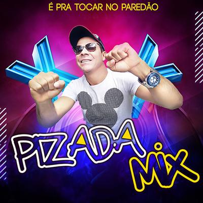 Olha Ela By Pizada Mix's cover