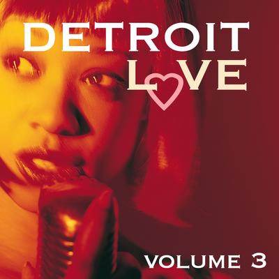 Detroit Love Volume 3's cover