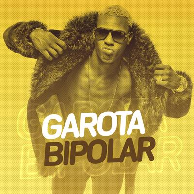 Garota Bipolar By MC Kekel's cover