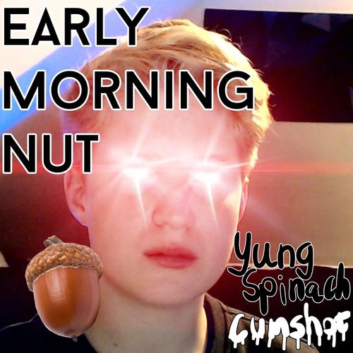 Goofy Ahh! [Explicit] by Yung Spinach Cumshot on  Music 
