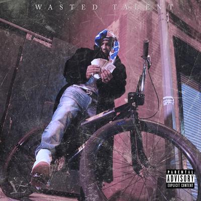 Wasted Talent's cover