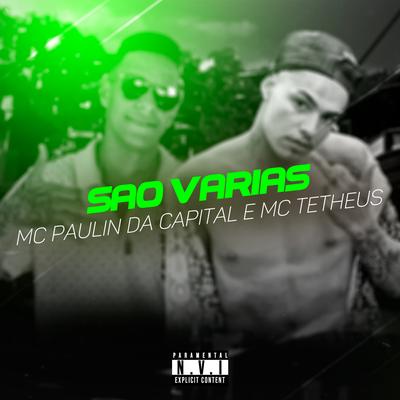 São Várias By MC Paulin da Capital, MC Tetheus's cover