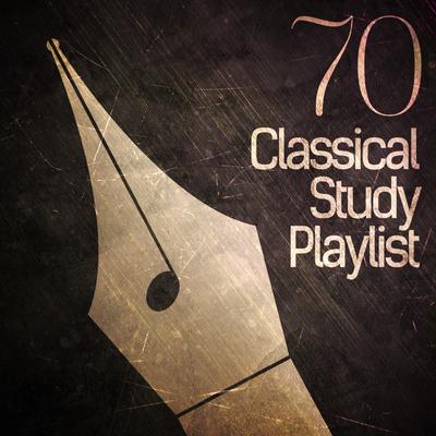 70 Classical Study Playlist's cover