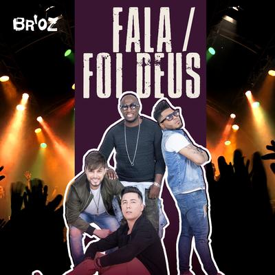 Fala / Foi Deus By Br'oZ's cover