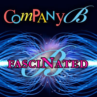 Fascinated (Re-Recorded / Remastered) By Company B's cover