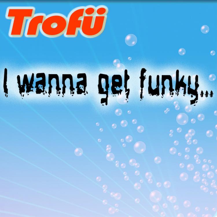 Trofü's avatar image