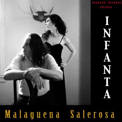 Malaguena Salerosa By Infanta's cover