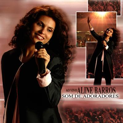 Te Adorar é o Meu Prazer By Aline Barros's cover
