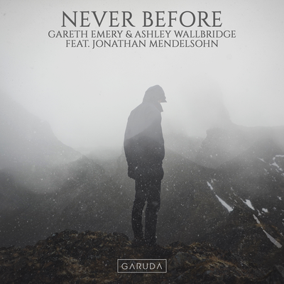 Never Before By Gareth Emery, Jonathan Mendelsohn, Ashley Wallbridge's cover