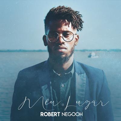 Meu Lugar By Robert Negooh's cover