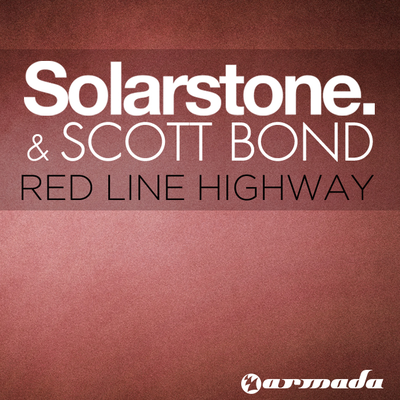 Red Line Highway (Original Mix) By Solarstone, Scott Bond's cover