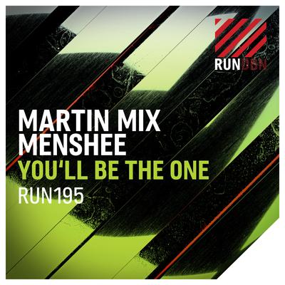 You'll Be the One By Martin Mix, Menshee's cover