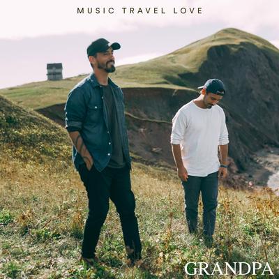 Grandpa By Music Travel Love's cover