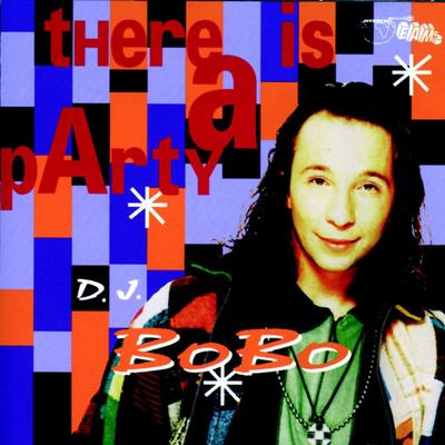 There Is a Party (Radio Mix) By DJ BoBo's cover