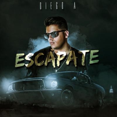 Escápate By Diego A's cover