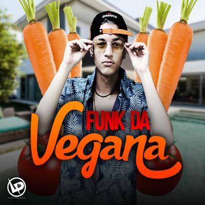 Funk da Vegana By Quik Ironico's cover