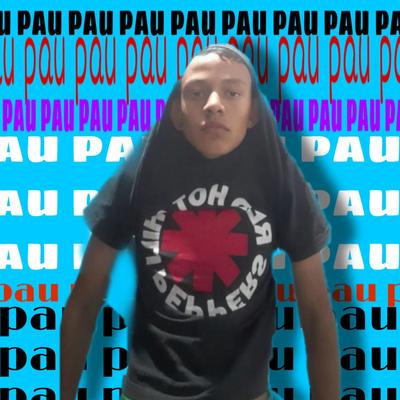 Pau Pau Pau Pau Pau Meu Pau Pau's cover