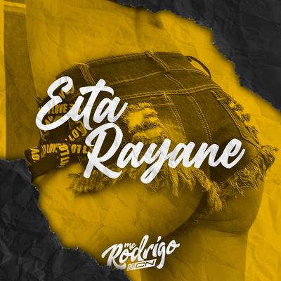 Eita Rayane By Rodrigo do CN, Paulinho DJ's cover