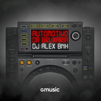 Automotivo da Bruxaria By DJ Alex BNH, MC Menor MT, MC PR's cover