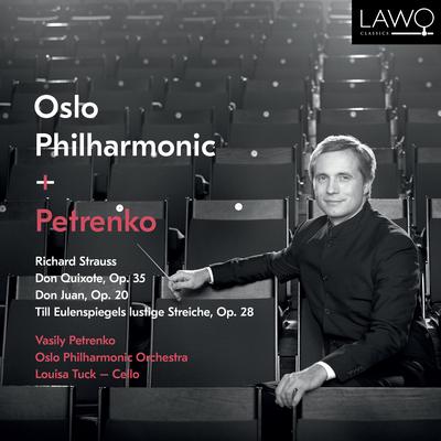 Don Quixote, Op. 35, TrV 184: Theme By Vasily Petrenko, Louisa Tuck, Catherine Bullock, Oslo Philharmonic Orchestra's cover