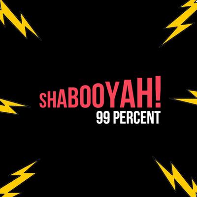 Shabooyah! - Single's cover