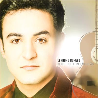 Chegou o Tempo By Leandro Borges's cover