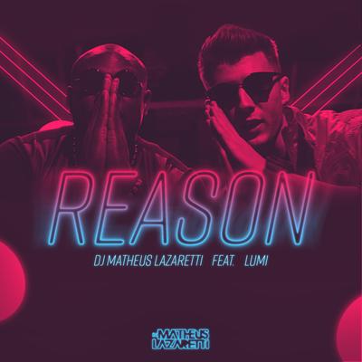 Reason By DJ Matheus Lazaretti, Lumi's cover