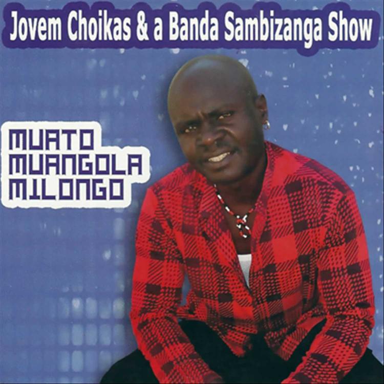 Jovem Choikas e Banda Sambizanga Show's avatar image