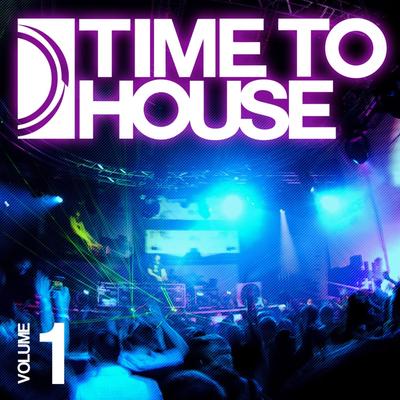 Time To House, Vol. 1's cover