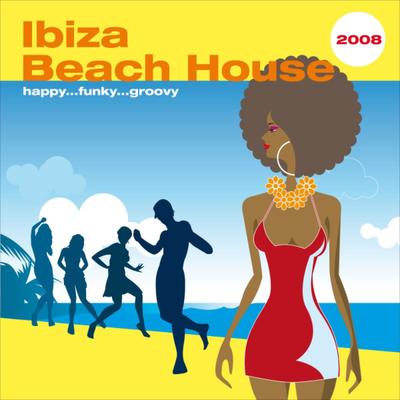 Ibiza Beach House 2008's cover