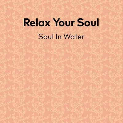 RELAX YOUR SOUL's cover