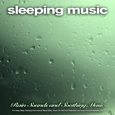 Natural Rain Sounds for Sleep By Sleeping Music Experience, Spa Music's cover