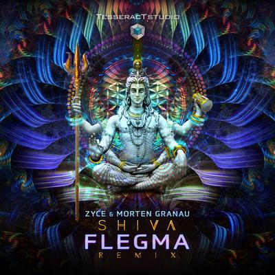 Shiva (Flegma Remix) By Zyce, Morten Granau, Flegma's cover