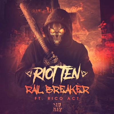 Rail Breaker (feat. Rico Act) By Riot Ten, Rico Act's cover