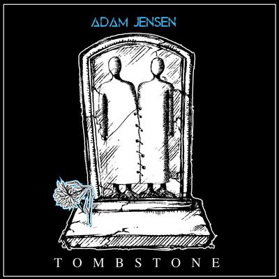 Tombstone By Adam Jensen's cover
