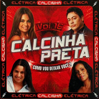 Faltou o Leite Ninho (Elétrica) By Calcinha Preta's cover