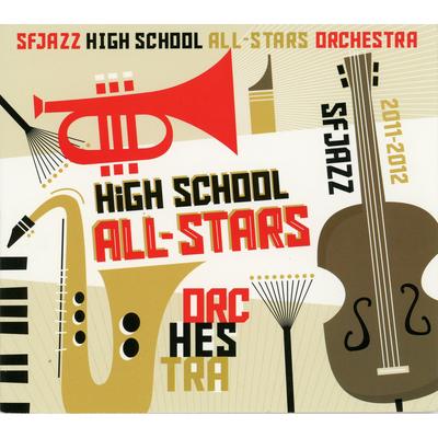 SFJAZZ High School All-Stars Big Band's cover