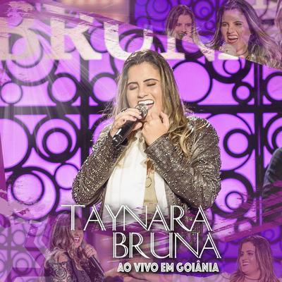 To Amando de Novo (Ao Vivo) By Taynara Bruna, Gustavo Moura & Rafael's cover