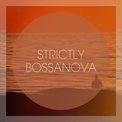 Strictly Bossanova's cover