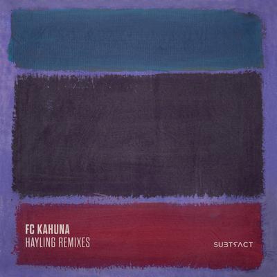 Hayling (John Digweed & Nick Muir Reprise) By FC Kahuna, Hafdís Huld, Nick Muir, John Digweed's cover