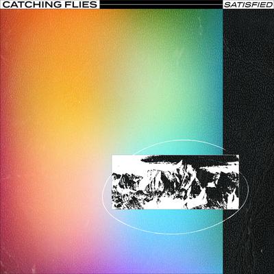 Satisfied (Ambient Reprise) By Catching Flies's cover