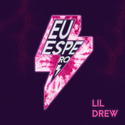Eu Espero By Lil Drew's cover
