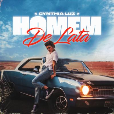 Homem de Lata By Cynthia Luz's cover